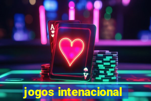 jogos intenacional